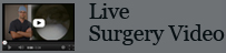 Live Surgery Video