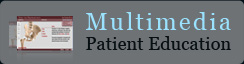Multimedia Patient Education - Erik D.Peterson, MD - Orthopedic Surgery & Sports Medicine