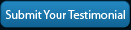 Submit Your Testimonial